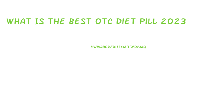 What Is The Best Otc Diet Pill 2023