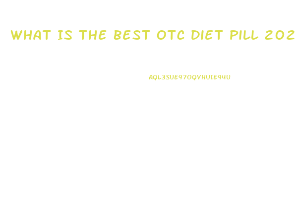 What Is The Best Otc Diet Pill 2023