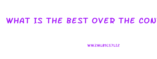 What Is The Best Over The Conter Diet Pill That Walmart Sells