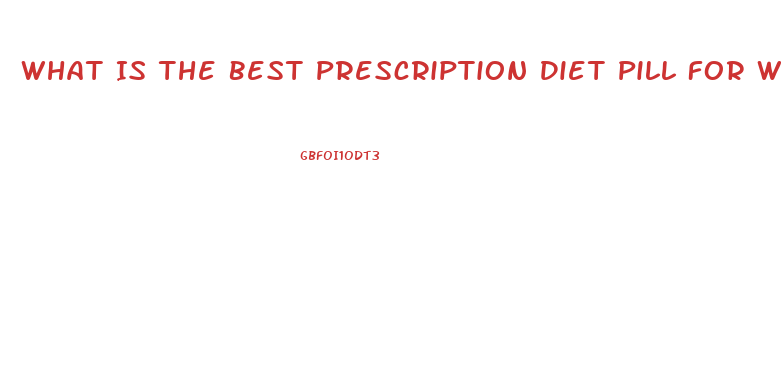 What Is The Best Prescription Diet Pill For Women