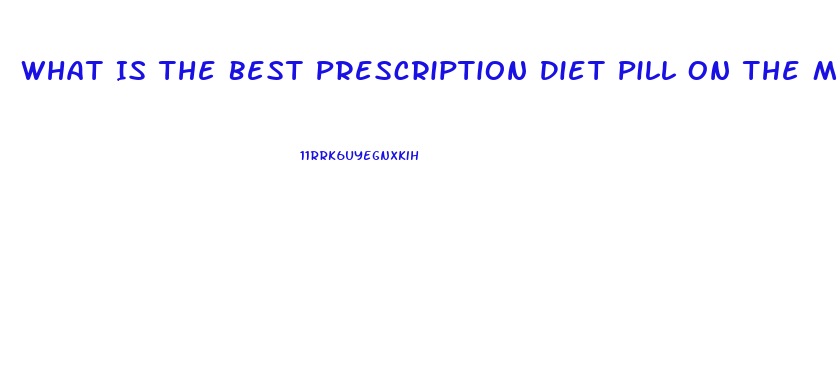 What Is The Best Prescription Diet Pill On The Market