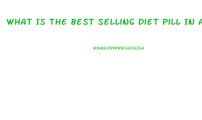 What Is The Best Selling Diet Pill In America