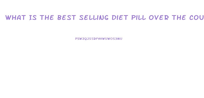 What Is The Best Selling Diet Pill Over The Counter