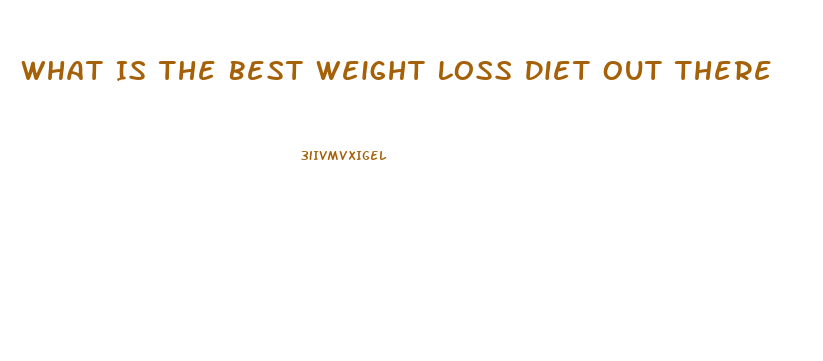 What Is The Best Weight Loss Diet Out There