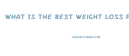 What Is The Best Weight Loss Pill Sold At Gnc
