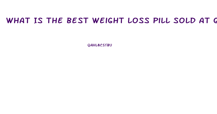 What Is The Best Weight Loss Pill Sold At Gnc