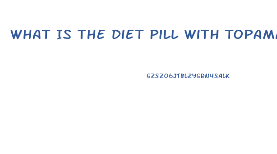 What Is The Diet Pill With Topamax