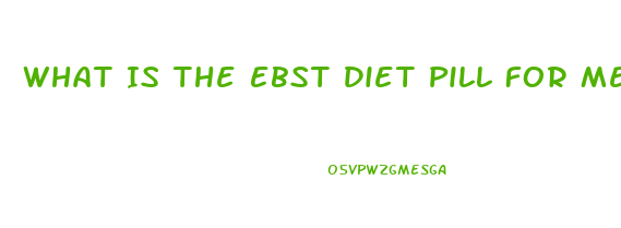 What Is The Ebst Diet Pill For Men