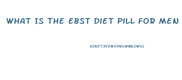 What Is The Ebst Diet Pill For Men