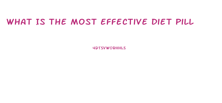 What Is The Most Effective Diet Pill