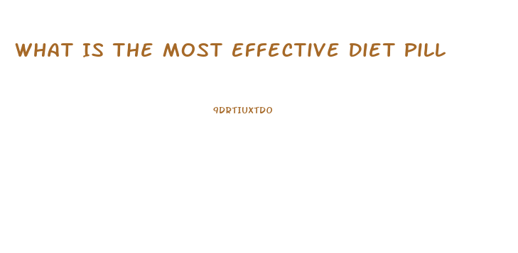 What Is The Most Effective Diet Pill