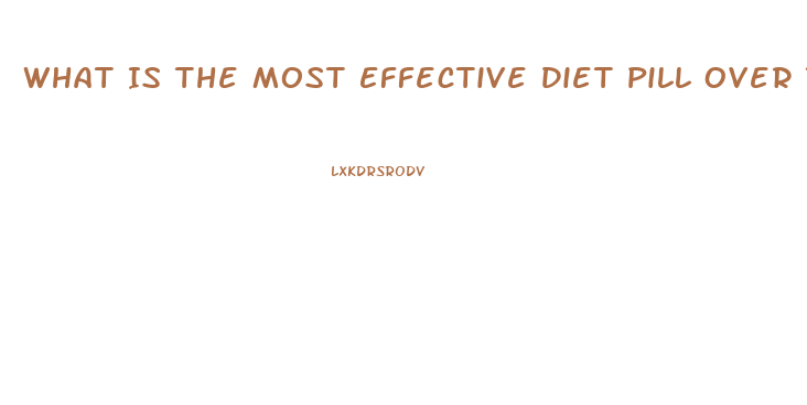What Is The Most Effective Diet Pill Over The Counter