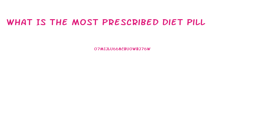 What Is The Most Prescribed Diet Pill