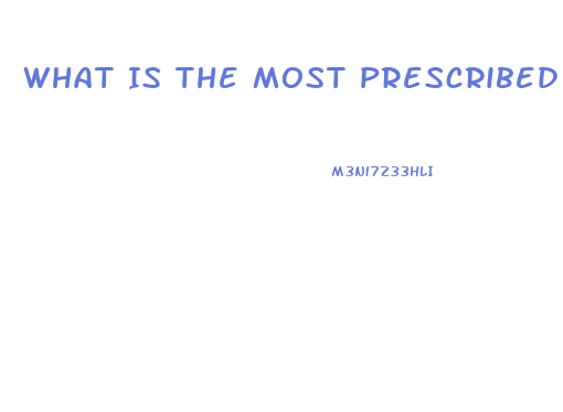 What Is The Most Prescribed Diet Pill