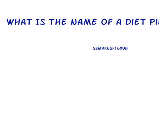 What Is The Name Of A Diet Pill Used In The 2003 And 2004 That Begin With A B