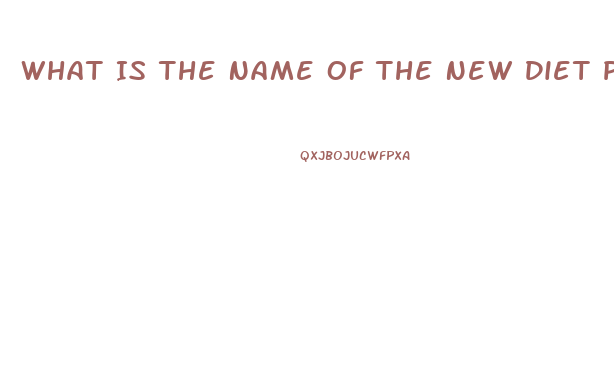 What Is The Name Of The New Diet Pill By Prescription Does Health Insurance Cover The Cost