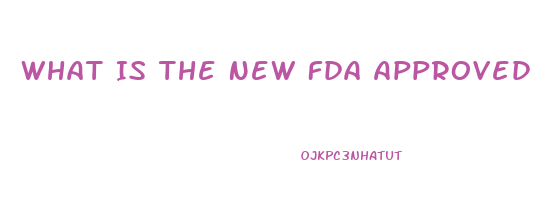 What Is The New Fda Approved Diet Pill To Invest In