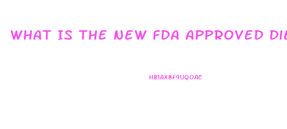 What Is The New Fda Approved Diet Pill To Invest In