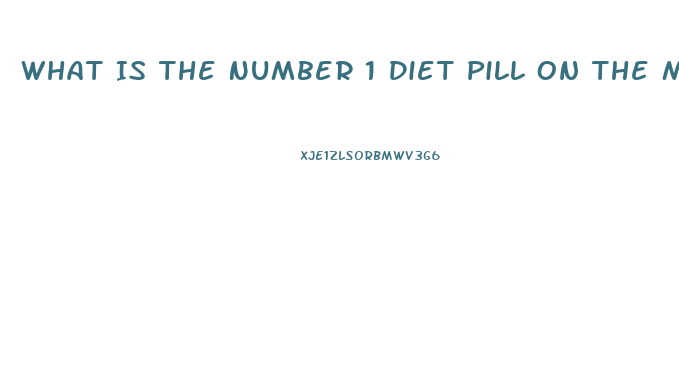 What Is The Number 1 Diet Pill On The Market