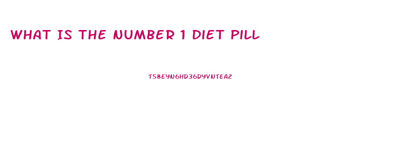 What Is The Number 1 Diet Pill