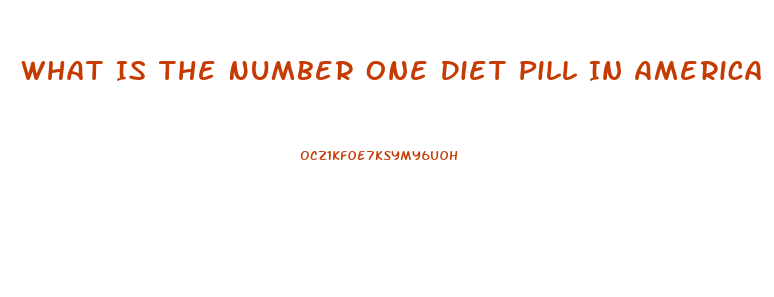 What Is The Number One Diet Pill In America