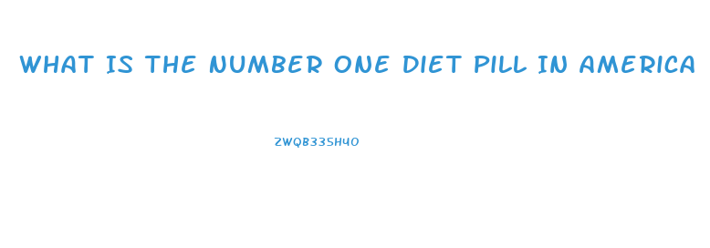 What Is The Number One Diet Pill In America