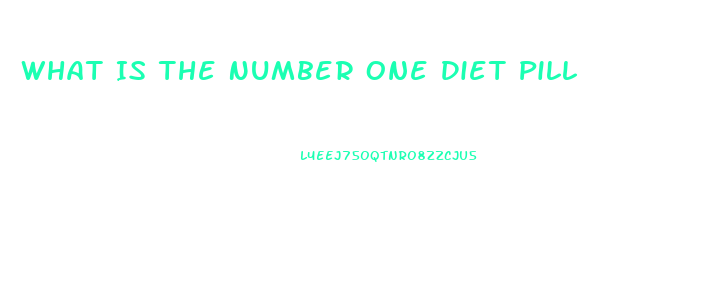 What Is The Number One Diet Pill