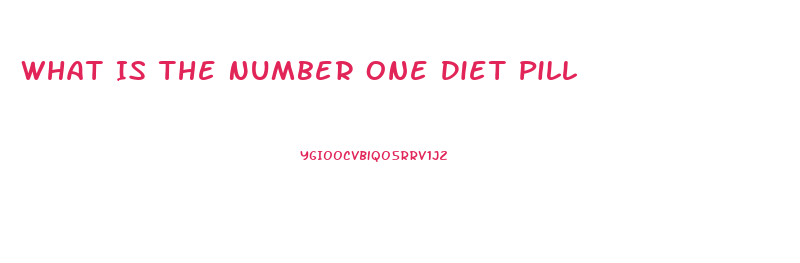 What Is The Number One Diet Pill