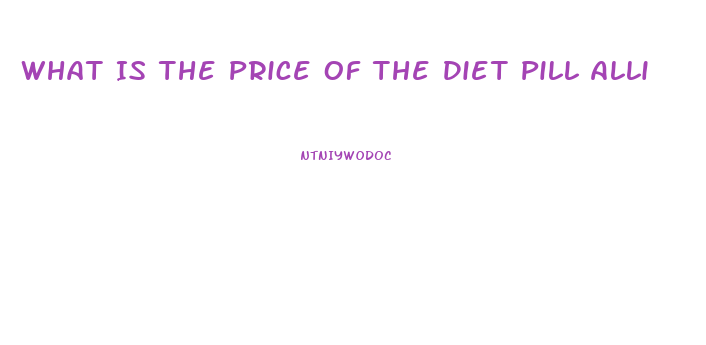 What Is The Price Of The Diet Pill Alli