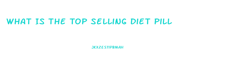 What Is The Top Selling Diet Pill