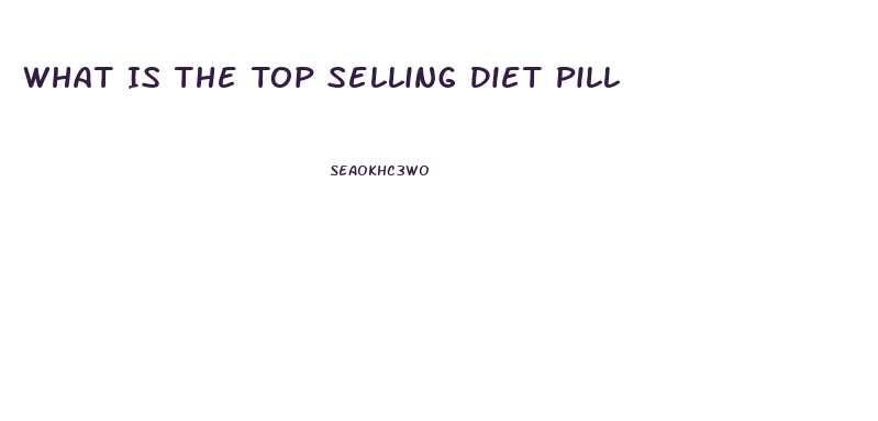 What Is The Top Selling Diet Pill