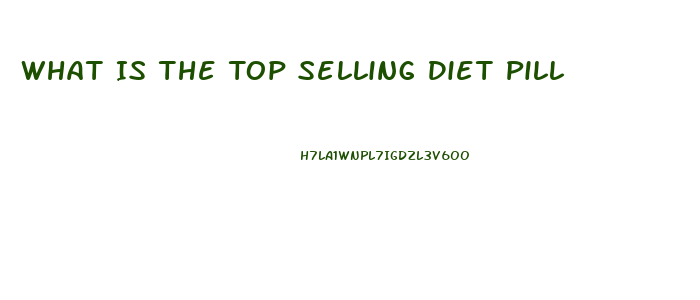 What Is The Top Selling Diet Pill