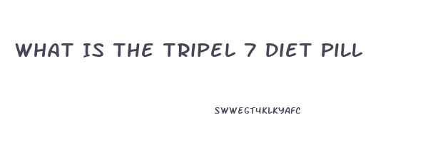 What Is The Tripel 7 Diet Pill