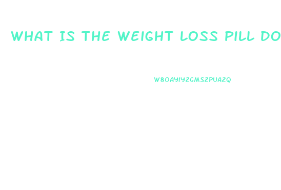 What Is The Weight Loss Pill Doctors Prescribe