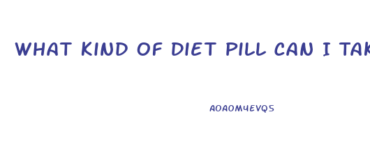 What Kind Of Diet Pill Can I Take Without A Thyroid