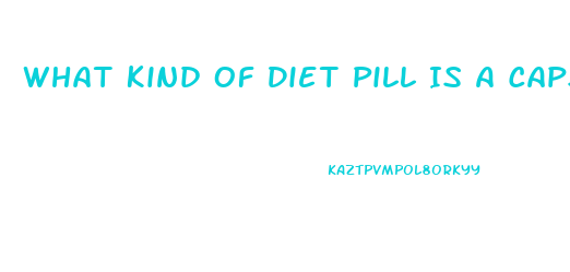 What Kind Of Diet Pill Is A Capsule Red And White