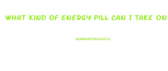 What Kind Of Energy Pill Can I Take On The Ketogenic Diet