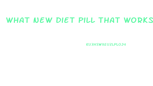 What New Diet Pill That Works On Metabolismm