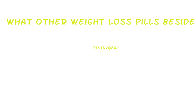 What Other Weight Loss Pills Besides Phentermine