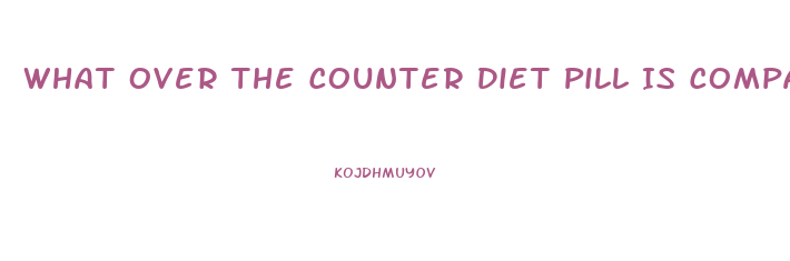 What Over The Counter Diet Pill Is Comparable To Phentermine