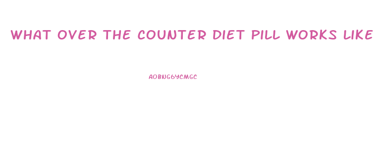 What Over The Counter Diet Pill Works Like Pleygine