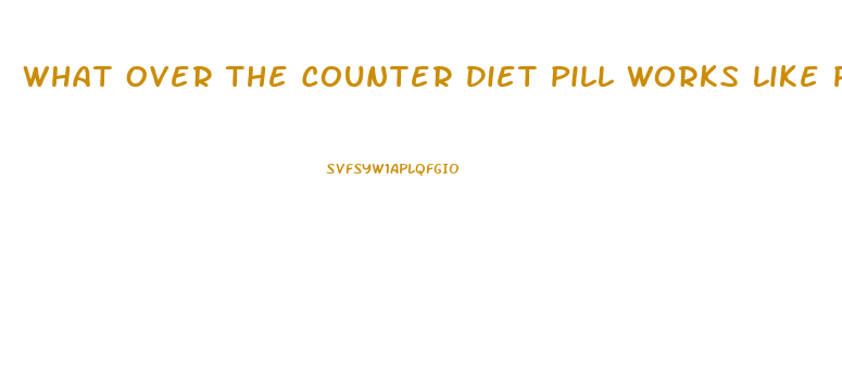 What Over The Counter Diet Pill Works Like Pleygine