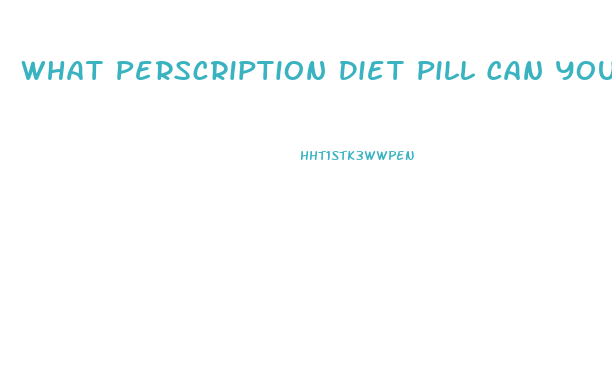 What Perscription Diet Pill Can You Take When You Are On A Break From Phentermine