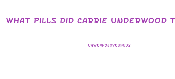 What Pills Did Carrie Underwood Take To Lose Weight