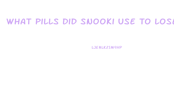 What Pills Did Snooki Use To Lose Weight