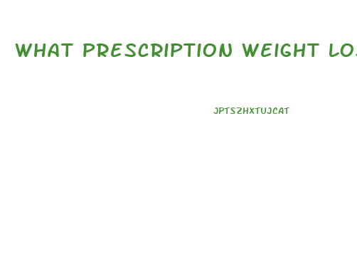 What Prescription Weight Loss Pill Works The Best
