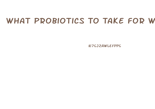 What Probiotics To Take For Weight Loss