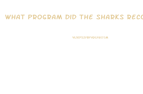 What Program Did The Sharks Recommend A Diet Pill
