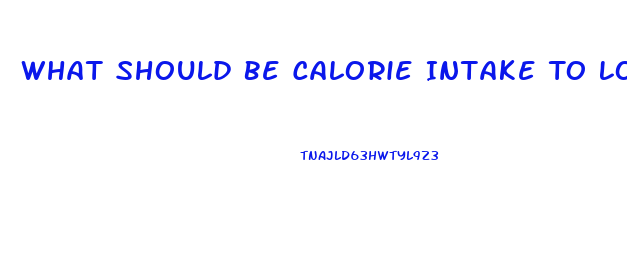 What Should Be Calorie Intake To Lose Weight