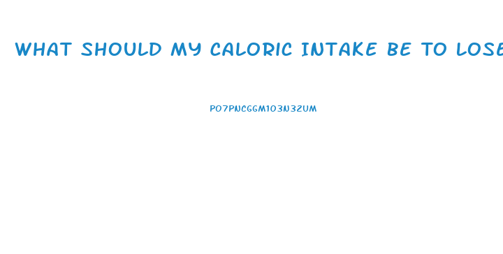 What Should My Caloric Intake Be To Lose Weight